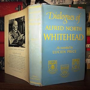 Seller image for DIALOGUES OF ALFRED NORTH WHITEHEAD for sale by Rare Book Cellar