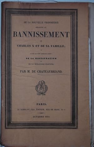 De la nouvelle proposition relative au bannissement de Charles X et de sa famille, ou suite de mo...