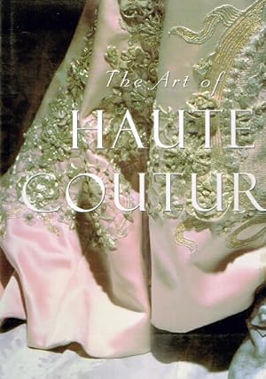 Seller image for The Art of Haute Couture for sale by Round Table Books, LLC