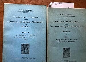 Seller image for INVENTARIS VAN HET ARCHIEF VAN DE COMMISSIE VAN OPENBARE ONDERSTAND van Mechelen. Deel I, Heilig-Geesttafels en Huisarmen Gasthuizen en Godshuizen. Deel II, Het Begijnhof te Mechelen De armenzorg in de 19e eeuw, Index. for sale by Antiquariaat Anton W. van Bekhoven