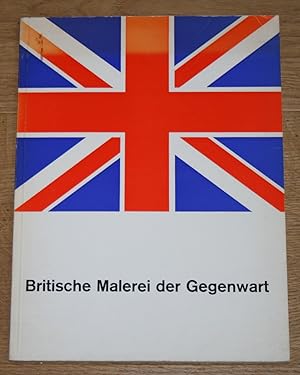 Bild des Verkufers fr Britische Malerei der Gegenwart - 7. August bis 7 September 1964 zum Verkauf von ART...on paper - 20th Century Art Books