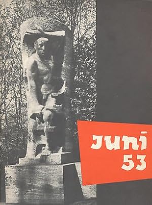 Juni 53. Der Volksaufstand vom 17. Juni 1953 in Ost-Berlin und der sowjetischen Besatzungszone.