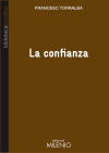 Seller image for La confianza for sale by AG Library