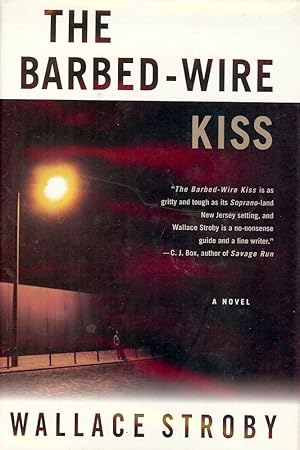 Bild des Verkufers fr THE BARBED-WIRE KISS zum Verkauf von Antic Hay Books