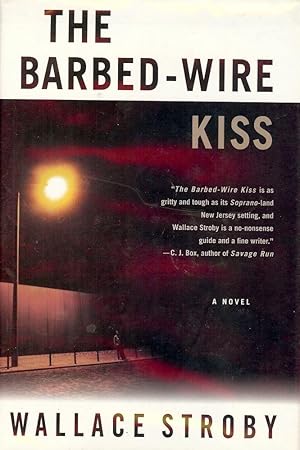 THE BARBED-WIRE KISS