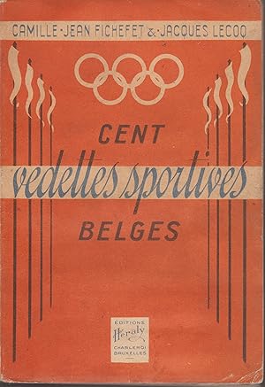 Immagine del venditore per CENT VEDETTES SPORTIVES BELGES venduto da Librairie l'Aspidistra