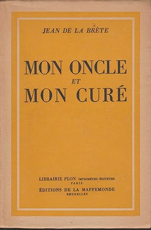 Image du vendeur pour MON ONCLE ET MON CURE mis en vente par Librairie l'Aspidistra