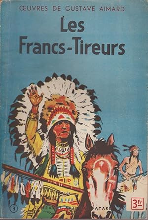 Seller image for LES FRANCS-TIREURS for sale by Librairie l'Aspidistra