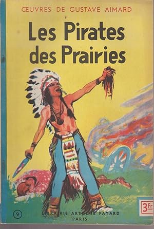 Seller image for LES PIRATES DES PRAIRIES for sale by Librairie l'Aspidistra