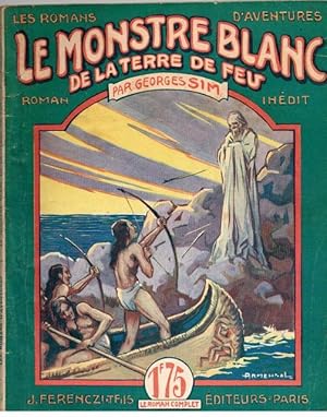 LE MONSTRE BLANC DE LA TERRE DE FEU