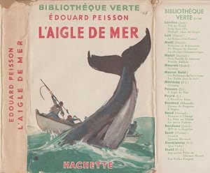 Imagen del vendedor de L'AIGLE DE MER a la venta por Librairie l'Aspidistra