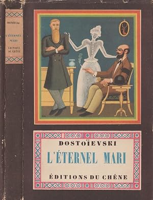 Image du vendeur pour L'ETERNEL MARI mis en vente par Librairie l'Aspidistra
