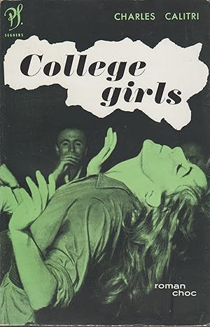 Seller image for COLLEGE GIRLS for sale by Librairie l'Aspidistra
