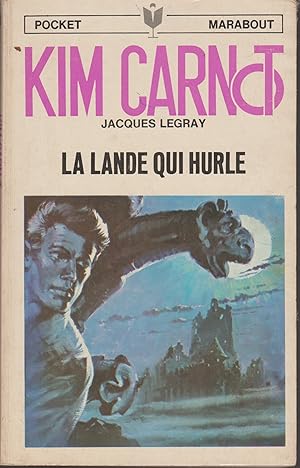 KIM CARNOT - LA LANDE QUI HURLE