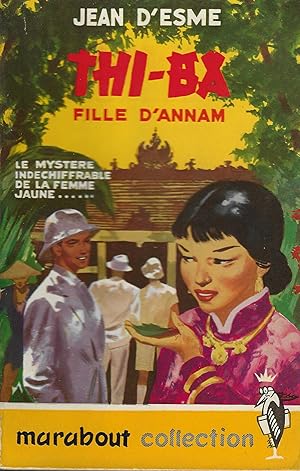 Seller image for THI-BA FILLE D'ANNAM for sale by Librairie l'Aspidistra