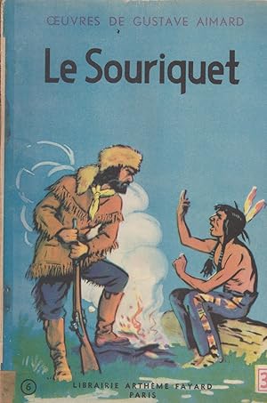 Seller image for LE SOURIQUET for sale by Librairie l'Aspidistra