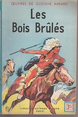 Immagine del venditore per LES BOIS BRULES venduto da Librairie l'Aspidistra