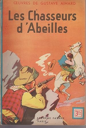 Seller image for LES CHASSEURS D'ABEILLES for sale by Librairie l'Aspidistra