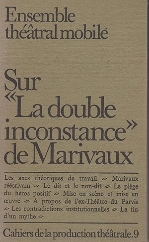 Image du vendeur pour SUR LA DOUBLE INCONSTANCE DE MARIVAUX mis en vente par Librairie l'Aspidistra