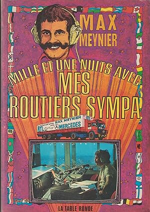 Seller image for MILLE ET UNE NUIT AVEC MES ROUTIERS SYMPA for sale by Librairie l'Aspidistra