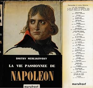 Bild des Verkufers fr LA VIE PASSIONNEE DE NAPOLEON zum Verkauf von Librairie l'Aspidistra