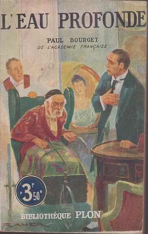Seller image for L'EAU PROFONDE for sale by Librairie l'Aspidistra