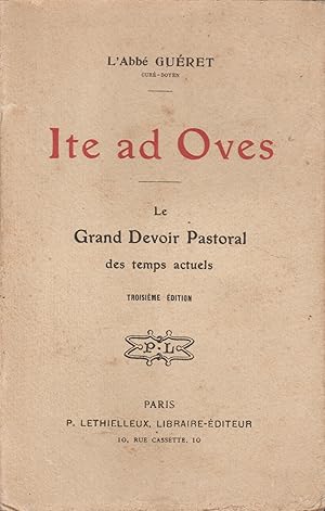Immagine del venditore per ITE AD OVES - LE GRAND DEVOIR PASTORAL DES TEMPS ACTUELS venduto da Librairie l'Aspidistra
