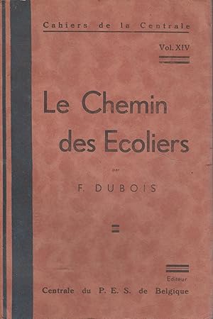 Seller image for LE CHEMIN DES ECOLIERS for sale by Librairie l'Aspidistra