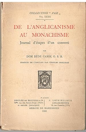 Immagine del venditore per DE L'ANGLICANISME AU MONACHISME - JOURNAL D'ETAPES D'UN CONVERTI venduto da Librairie l'Aspidistra