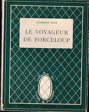 LE VOYAGEUR DE FORCELOUP