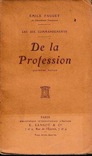 LES DIX COMMANDEMENTS - DE LA PROFESSION