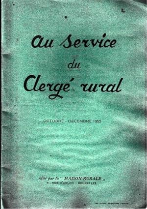 AU SERVICE DU CLERGE RURAL OCTOBRE - DECEMBRE 1955