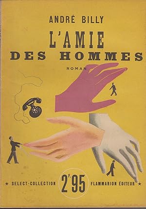 Immagine del venditore per L'AMIE DES HOMMES venduto da Librairie l'Aspidistra