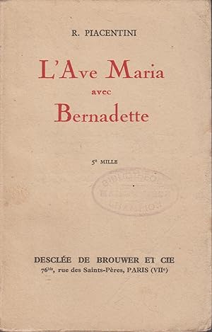 Immagine del venditore per L'AVE MARIA AVEC BERNADETTE venduto da Librairie l'Aspidistra