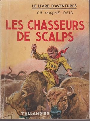 Imagen del vendedor de LES CHASSEURS DE SCALPS a la venta por Librairie l'Aspidistra