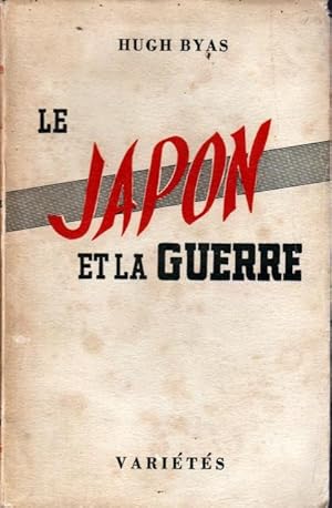 Seller image for LE JAPON ET LA GUERRE for sale by Librairie l'Aspidistra