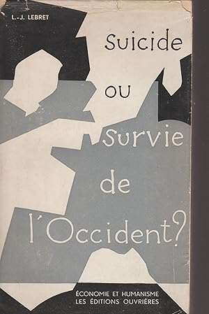 Immagine del venditore per SUICIDE OU SURVIE DE L'OCCIDENT ? venduto da Librairie l'Aspidistra