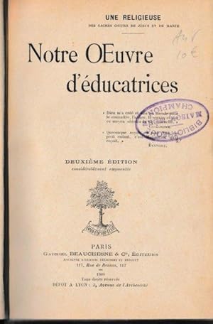 NOTRE OEUVRE D'EDUCATRICE