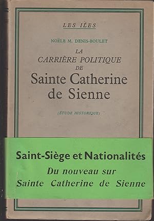 Bild des Verkufers fr LA CARRIERE POLITIQUE DE SAINTE CATHERINE DE SIENNE zum Verkauf von Librairie l'Aspidistra