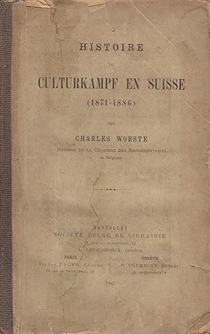 Image du vendeur pour HISTOIRE DU CULTURKAMPF EN SUISSE (1871-1886) mis en vente par Librairie l'Aspidistra