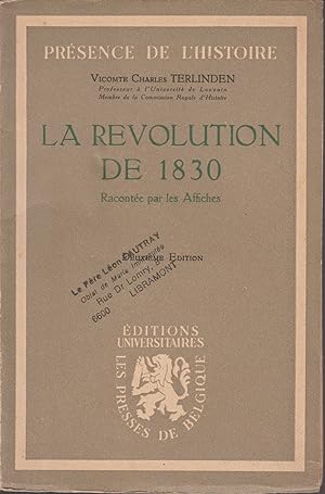 Image du vendeur pour LA REVOLUTION DE 1830 RACONTEE PAR LES AFFICHES mis en vente par Librairie l'Aspidistra