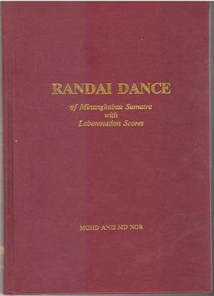 Randai Dance of Minangkabau Sumatra with Labonotation Scores
