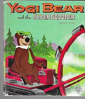 Imagen del vendedor de Yogi Bear and the Super Scooper (Tell a Tale, #2649:15) a la venta por GLENN DAVID BOOKS