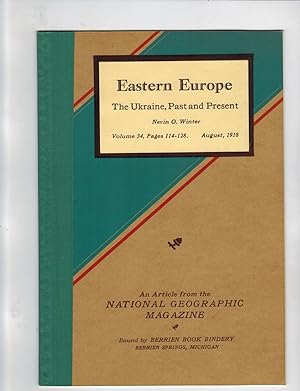 Seller image for THE UKRAINE, PAST AND PRESENT. Article Reprint from The National Geographic Magazine, August 1918. Bound By Berrien Book Bindery for sale by Jim Hodgson Books