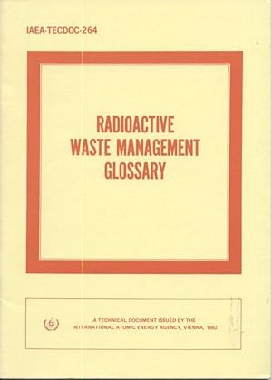 Radioactive Waste Management Glossary