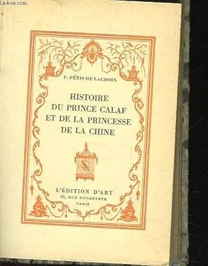 Image du vendeur pour HISTOIRE DU PRINCE CALAF ET DE LA PRINCESSE DE LA CHINE - CONTES PAHLIS - LA DERNIERE EPOUSEE D'AMMON mis en vente par Le-Livre