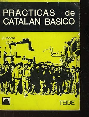 Seller image for PRATICAS DE CATALAN BASICO for sale by Le-Livre
