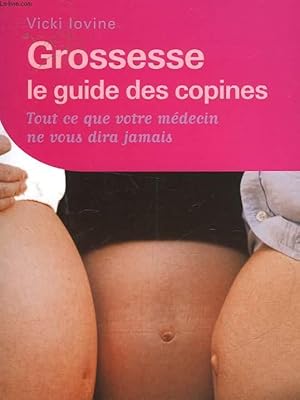 Image du vendeur pour GROSSESSE LE GUIDE DES COPINES mis en vente par Le-Livre