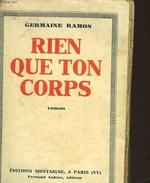 Image du vendeur pour RIEN QUE TON CORPS mis en vente par Le-Livre