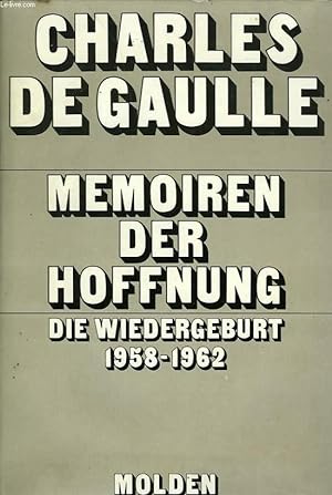 Bild des Verkäufers für MEMOIREN DER HOFFNUNG, DIE WIEDERGEBURT 1958-1962 zum Verkauf von Le-Livre